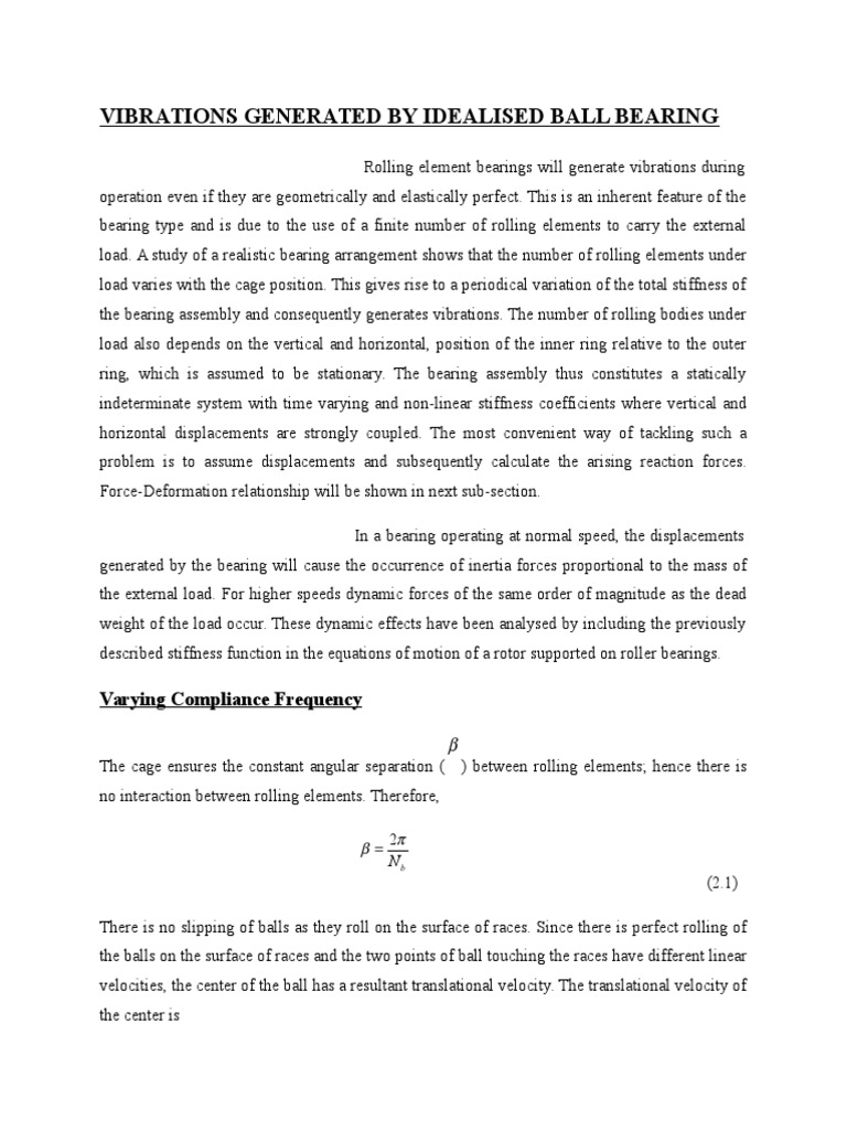 Vibrations Generated by Idealised Ball Bearing Varying Compliance
