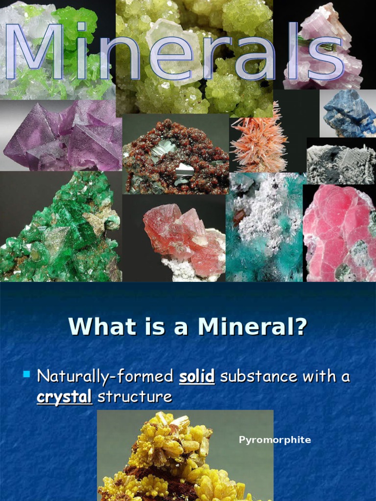 Minerals 1a.ppt Minerals Mineralogy