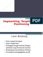 Segmenting Targeting Dan Positioning