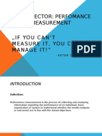 Public Sector: Perfomance Measurement If You Can'T Measure It, You Can'T Manage It!"
