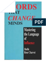 Words That Change Minds Mastering the Language of Influence