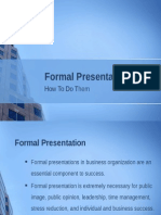 Formal Presentation: How To Do Them