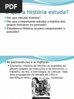 O Que a História Estuda