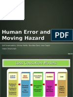 Human Error and Moving Hazard