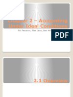 Accounting Under Ideal Condition