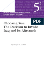 Choosing War: The Decision To Invade Iraq and Its Aftermath: Occasional Paper