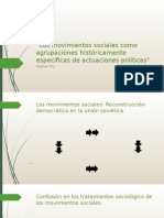 Los Movimientos Sociales Como Agrupaciones Históricamente Especificas