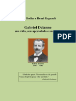 Gabriel Dellane - Sua Vida, Seu Apostolado e Sua Obra