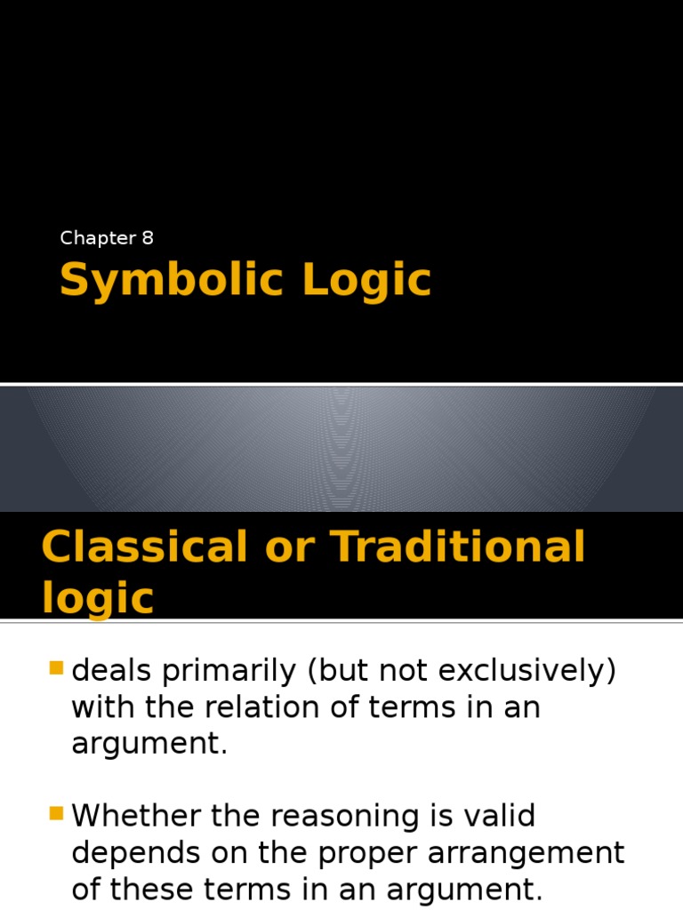 Symbolic Logic Ppt Argument Logic