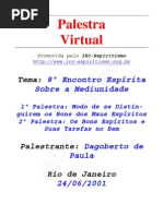 8o Encontro Espírita sobre A Mediunidade