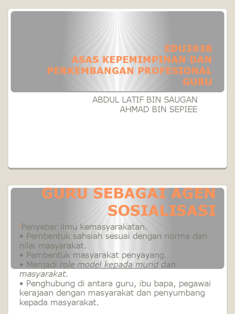 Edu3038 Asas Kepemimpinan Dan Perkembangan Profesional Guru Abdul Latif Bin Saugan Ahmad Bin Sepiee