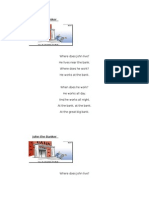 John The Banker: Where Does John Live? He Lives Near The Bank. Where Does He Work? He Works at The Bank