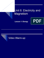 Unit 6: Electricity and Magnetism: Lesson 1: Energy