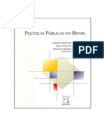 Hochman, Gilberto Marta, Arretche - Políticas Públicas No Brasil