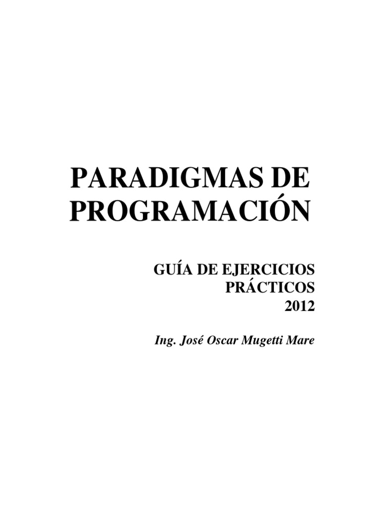 PARADIGMAS Guía de Prácticos | PDF | Programacion Funcional | Java ...