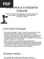 Industria Cultural e o Cinema