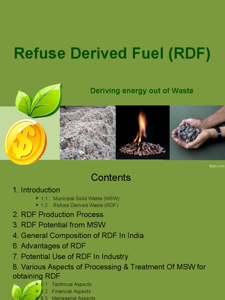 Refuse Derived Fuel Municipal Solid Waste Incineration