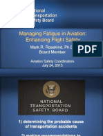 Managing Fatigue in Aviation: Enhancing Flight Safety: Mark R. Rosekind, Ph.D. Board Member