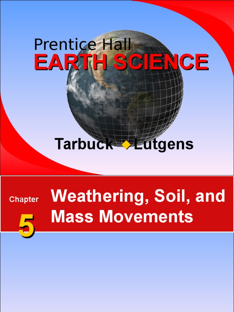 05 Weathering Soil and Mass Movements 1 2 | PDF | Weathering | Soil