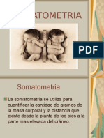 Somatometria y Valoracion
