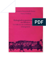 Refugiados Guatemaltecos en Mexico. La Vida en Un Continuo e