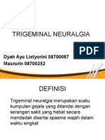 Trigeminal Neuralgia