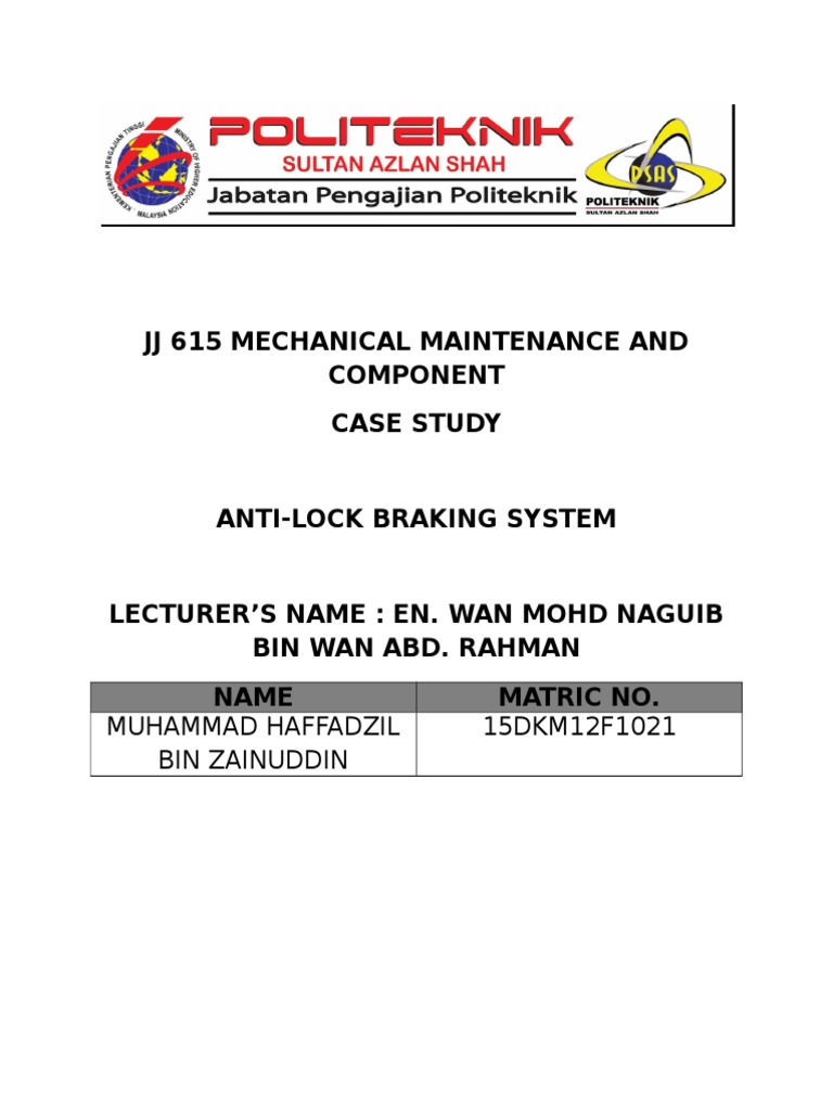 Analysis of the Components, Operation, and Evolution of AntiLock