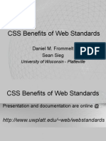 CSS Benefits of Web Standards: Daniel M. Frommelt Sean Sieg