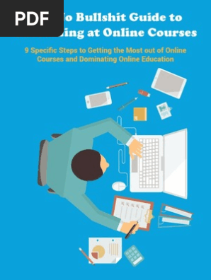 The No Bullshit Guide to Succeeding at Online Courses