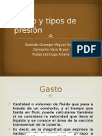 Gasto y Tipos de Presión