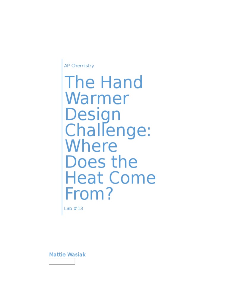 Determining the Most Effective Hand Warmer A Study of Enthalpy Changes
