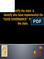 Identify The State & Identify Who Have Implemented The "GOOD GOVERNANCE" Principles in The State