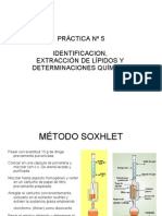 Análisis de lípidos mediante método Soxhlet y determinaciones químicas