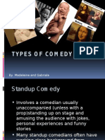 Types Ofcomedy: by Madeleine and Gabriala