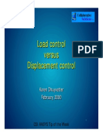 Load Control Versus Displacement Control