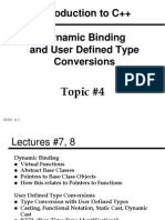 Introduction To C++ Dynamic Binding and User Defined Type Conversions