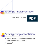 Strategic Implementation: The Poor Cousin