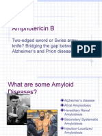 Amphotericin B: Two-Edged Sword or Swiss Army Knife? Bridging The Gap Between Alzheimer's and Prion Diseases