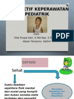 Perspektif Keperawatan Pediatrik: Oleh: Rita Puspa Sari, A.Md - Kep, S.PD, MPH Akper Pemprov. Kaltim