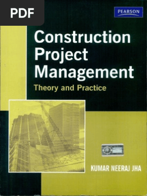 Construction Project Managamentby KumarNeeraj Jha