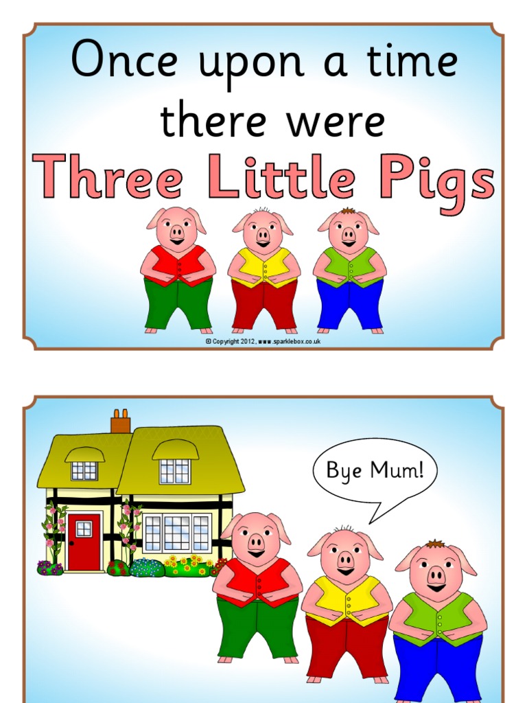 Once Upon A Time There Were: Three Little Pigs | PDF | Home & Garden