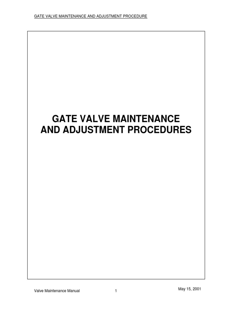 Gate Valve Maintenance Manual Pdf Valve Nut Hardware
