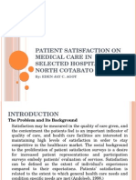 Patient Satisfaction on Medical Care in Selected Hospitals