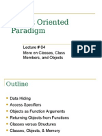 Object Oriented Paradigm: Lecture # 04 More On Classes, Class Members, and Objects