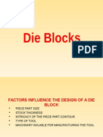 Die Blocks