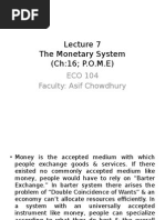 The Monetary System (Ch:16 P.O.M.E) : ECO 104 Faculty: Asif Chowdhury