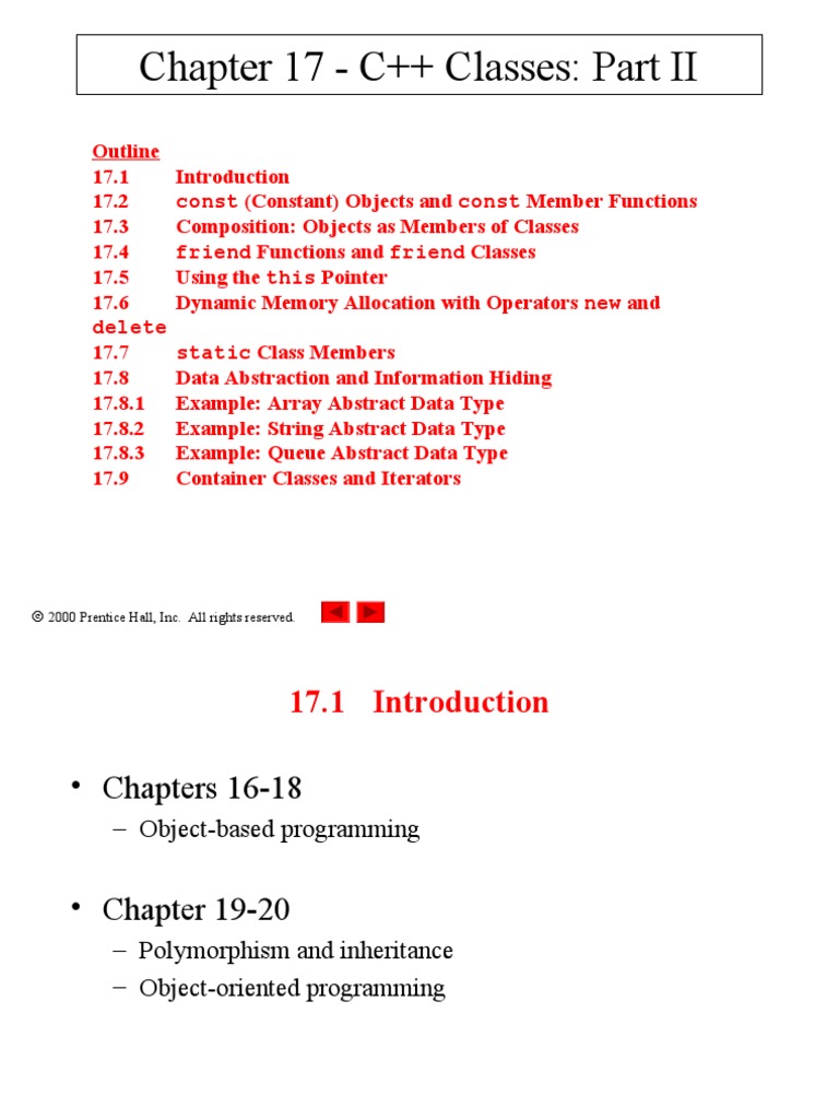 Chapter 17 C++ Classes Part II 2000 Prentice Hall, Inc. All Rights