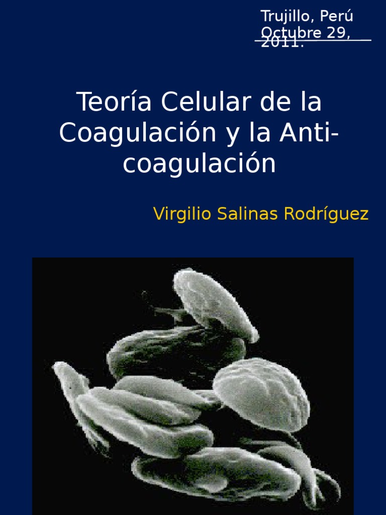 1 Teoría Celular de La Coagulación y Anticoagulación