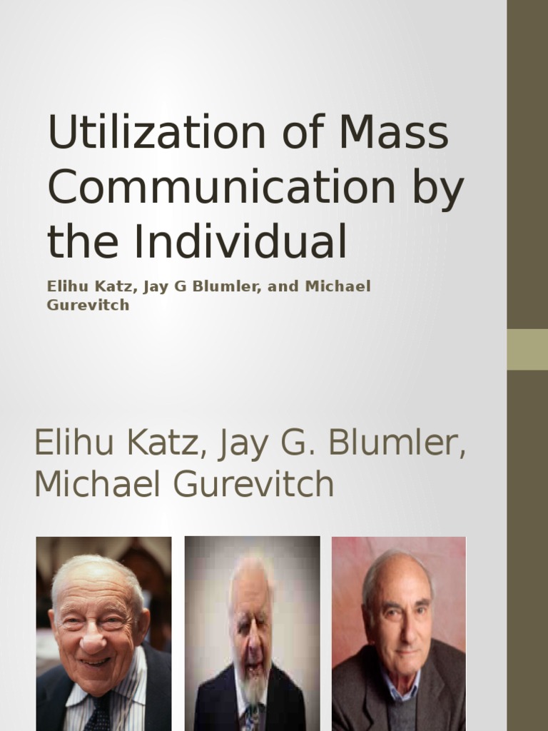 Uses Of Mass Communication By The Individual