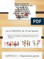 Regime Jurídico Da Prevenção, Habilitação, Reabilitação e Participação Da Pessoa Com Deficiência